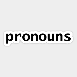 Pronouns in Black Text Minimal Design Sticker